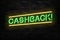 Vector realistic isolated neon sign of Cashback logo for template decoration and covering on the wall background.
