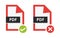 Vector set of correct approved and incorrect disapproved pdf file. Flat icon with green check sign and red cancel sign â€“ error.