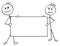 Vector Stick Man Cartoon of Two Men Holding a Large Empty Sign