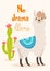 Vector stylish cartoon lama with ornament design and cactus. No drama llama poster.