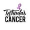 Vector Testicular Cancer Awareness Calligraphy Poster Design. Stroke Violet Ribbon. April is Cancer Awareness Month