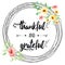 Vector thankful grateful hand drawn text into flower wreath