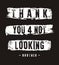 Vector typography thankyou for not looking brother