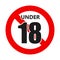 Vector under eighteen sign. Age limit concept