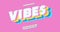 Vector vibes 3d bold font colorful style