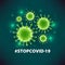 Vector virus sticker on a green background. Human health, bacteria, microorganisms, viral cell. COVID-19
