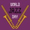 Vector world jazz day concept with 3d trumpets, minimal poster