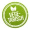 Vegan Button Badge - German-Translation: Vegetarisch Banner
