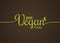 Vegan lettering logo. Green food line concept on ground background