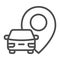 Vehicle location line icon, Navigation concept, car with pin pointer sign on white background, Rent car symbol in