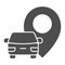 Vehicle location solid icon, Navigation concept, car with pin pointer sign on white background, Rent car symbol in glyph