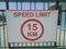 Vehicle Speed Limit Sign at factory Entrance Gate