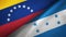 Venezuela and Honduras two flags textile cloth, fabric texture