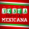 Venta Especial Mexicana - Mexican Special Sale