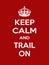 Vertical rectangular red-white motivation sport trail poster based in vintage retro style Keep and carry on