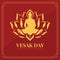 Vesak day banner with gold the Lord Buddha in lotus sign on red background vector design