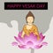 Vesak Day is a holy day for Buddhists. Happy Buddha Day