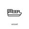 Vessel icon. Trendy modern flat linear vector Vessel icon on white background from thin line Nautical collection