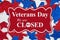 Veterans Day closed message with red, white and blue glitter stars