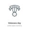 Veterans day outline vector icon. Thin line black veterans day icon, flat vector simple element illustration from editable united