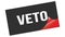 VETO text on black red sticker stamp