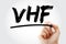 VHF - Very High Frequency acronym with marker, technology concept background