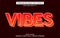 Vibes editable text effect