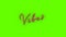 Vibes Neon Sign Appear On Green Screen Background. Retro Neon Sign Texture - Loop Animation