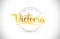 Victoria Welcome To Word Text with Handwritten Font and Golden T