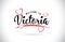 Victoria Welcome To Word Text with Handwritten Font and Red Love