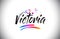 Victoria Welcome To Word Text with Love Hearts and Creative Handwritten Font Design Vector