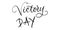 Victory day lettering. Greeting text. Veterans day. Victory day in lettering style. Memorial day in calligraphy