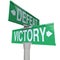 Victory Vs Defeat Two Way Street Road Signs Win or Lose