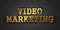 Video Marketing. Business Concept.