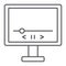 Video thin line icon, monitor and interface, media player sign, vector graphics, a linear pattern on a white background.