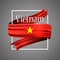 Vietnam flag. Official national colors. Vietnam`s 3d realistic stripe ribbon. Vector icon sign background.