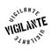 Vigilante rubber stamp