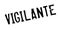 Vigilante rubber stamp