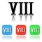 VIII roman numeral icons. Colored set with reflection