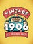 Vintage Since 1906, Born in 1906 Vintage Birthday Celebration
