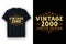 Vintage 2000 Limited Edition,2000 Vintage Retro Birthday T-shirt