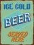 Vintage Beer Sign Ice Cold Served Here Tin