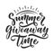 Vintage card with summer giveaway lettering. Calligraphy text. Decoration template. Vector illustration for holiday design