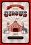 Vintage circus background. Carnival old frame. Show tent for magic amusement. Announcement retro banner. Seal tricks