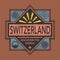 Vintage emblem with text Switzerland, Discover the World