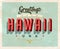 Vintage greetings from Hawaii Vacation Postcard.