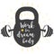 Vintage kettlebell lettering motivation