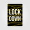 Vintage lock down poster isolation with police line vector background illustration