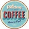 Vintage Metal Sign - Delicious Fresh Brewed Coffee