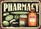 Vintage pharmacy sign with various medicaments